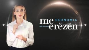 Ritkthehet emisioni i specializuar për ekonomi “Ekonomia me Erëzën”