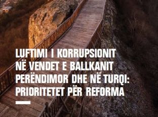KDI: Luftimi i korrupsionit në Ballkan e Turqi po dështon