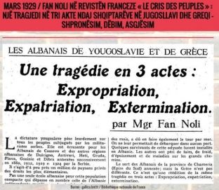Fan Noli në median franceze: Tragjedi ndaj shqiptarëve në Jugosllavi e Greqi