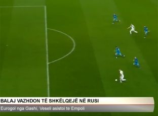  Eurogol nga Gashi, Balaj vazhdon të shkëlqejë [Blloku i futbollistëve shqiptarë]